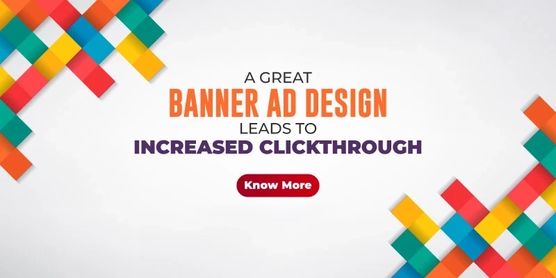 A Great Banner Ad Design Leads to Increased Clickthrough