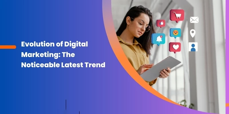 Evolution of SSMD Marketing-The Noticeable Latest Trend