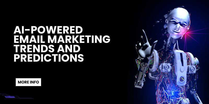 AI-Powered Email Marketing Trends and Predictions
