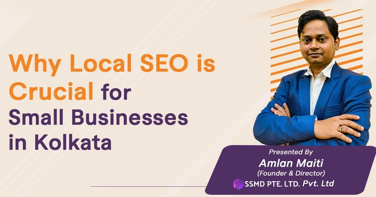 Why Local SEO is Crucial for Small Businesses in Kolkata
