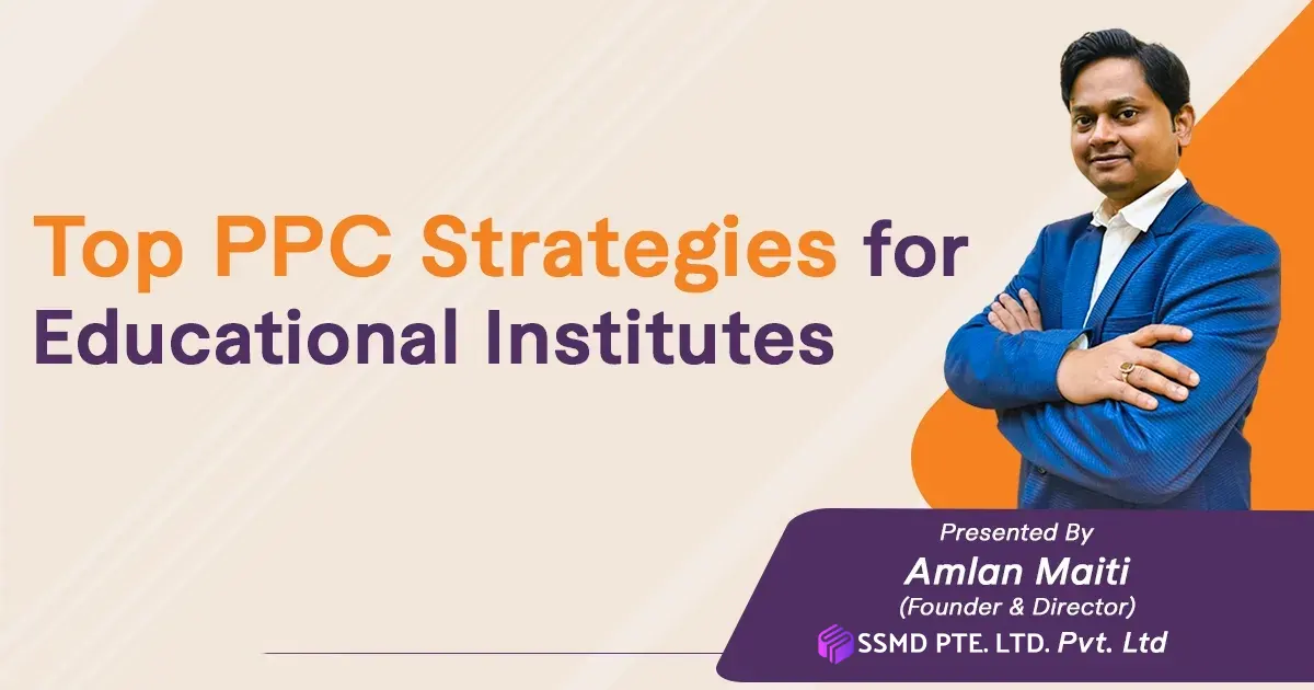 Maximise Admission in your Institute: Try the PPC Strategy Now
