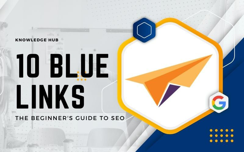 10 Blue Links in Google Search